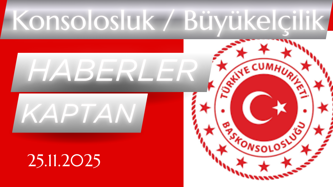 Konsolosluk / Büyükelçilik Acil İletişim Bilgileri Rehberi